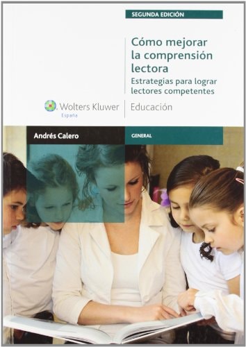 Cómo mejorar la comprensión lectora estrategias para lograr lectores competentes