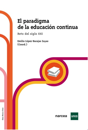 El paradigma de la educación continua Reto del siglo XXI