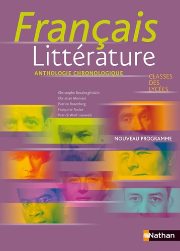 Français littérature Classes des lycées Anthologie chronologique