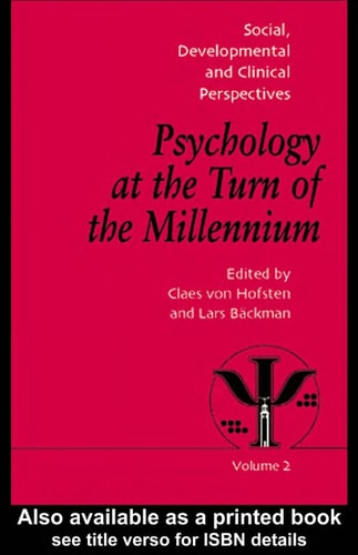 Psychology at the Turn of the Millennium Cognitive, Biological and Health Perspectives