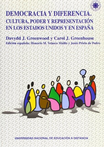 Democracia y diferencia. Cultura, poder y representación en los Estados Unidos y en España. (VARIA) (Spanish Edition)