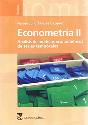 Econometría II. análisis de modelos econométricos de series temporales.