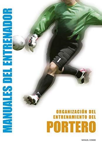 Portero Organización Del Entrenamiento
