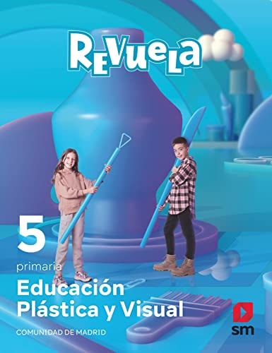 Educación Plástica y Visual - SM Revuela