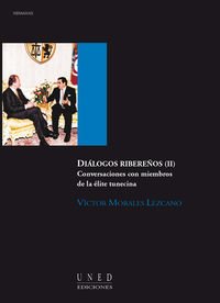 Diálogos Ribereños (II). Conversaciones con Miembros de la Élite Tunecina
