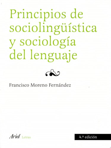 Principios de sociolingüística y sociología del lenguaje