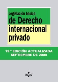 Legislación básica de derecho internacional privado