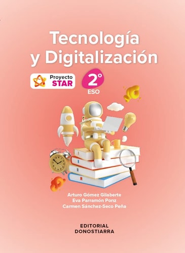 Tecnología y Digitalización : 2o ESO Proyecto Star