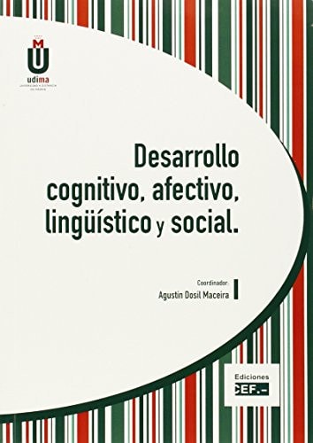 Desarrollo cognitivo, afectivo, lingüístico y social