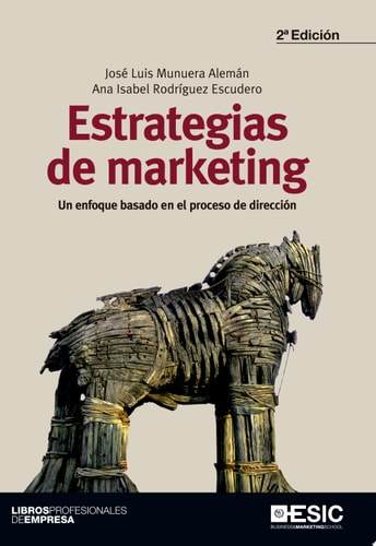 Estrategias de marketing. Un enfoque basado en el proceso de dirección