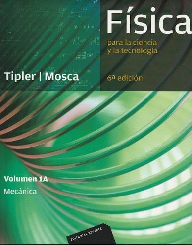 Física para la ciencia y la tecnología. 1A