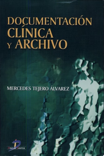 Documentación clínica y archivo