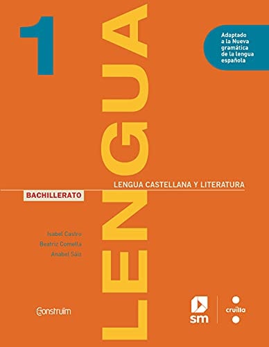 Lengua Castellana Y Literatura. 1 Bachillerato - Cruilla