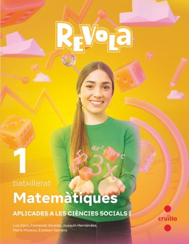 Matemàtiques Aplicades A Les Ciències Socials I. 1 Batxillerat. Revola - Cruilla