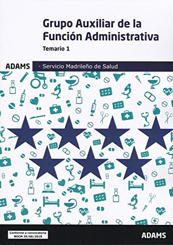 Temario 1 Auxiliar de la Función Administrativa Servicio Madrileño de Salud (Temario Auxiliar de la Función Administrativa Servicio Madrileño de Salud (OC)) (Spanish Edition)