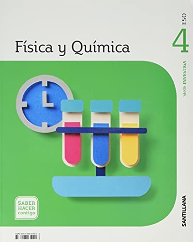 FISICA Y QUIMICA SERIE INVESTIGA 4 ESO SABER HACER CONTIGO