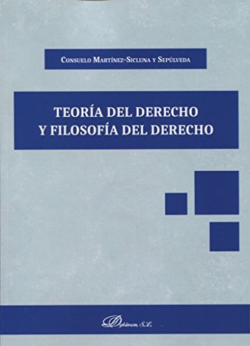 Teoría del Derecho y Filosofía del Derecho