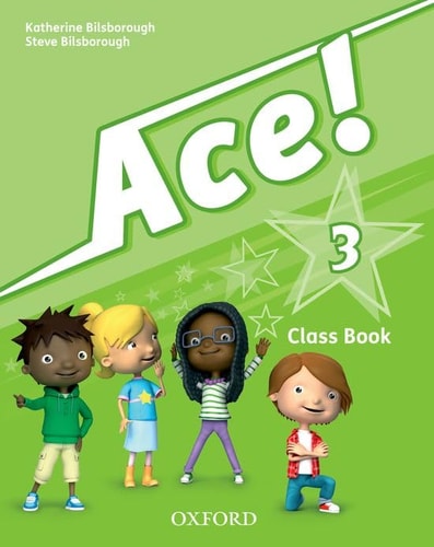 Ace! 3. Class Book And Songs Cd Pack - Oxford