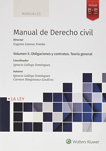 Manual de Derecho civil: volumen II. Obligaciones y contratos. Teoría general