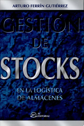 Gestión de"stocks" en la logística de almacenes
