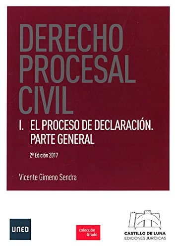 Derecho procesal civil: El proceso de declaración. Parte general