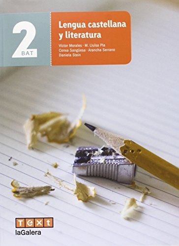 Lengua Castellana Y Literatura 2 Bat - Text La Galera