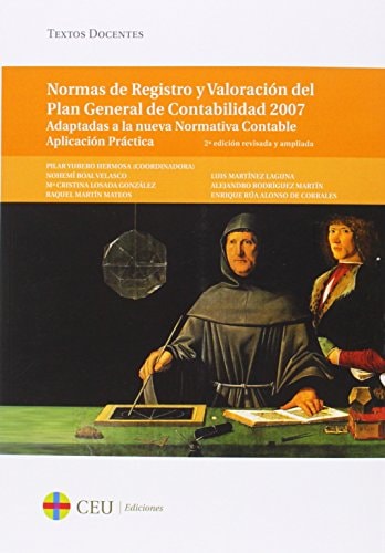 Normas de registro y valoración del Plan General de Contabiblidad 2007 aplicación práctica