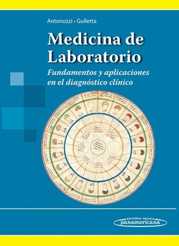 Medicina de laboratorio fundamentos y aplicaciones en el diagnóstico clínico