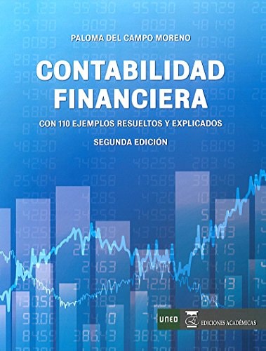 Contabilidad financiera con 110 ejemplos resueltos y explicados