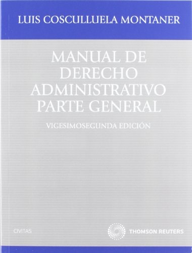 Manual de derecho administrativo. Parte General