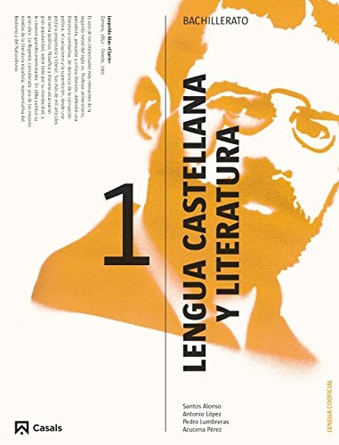 Lengua Castellana Y Literatura 1 Bachillerato - Casals