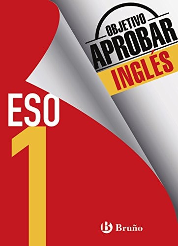 Objetivo aprobar Inglés 1 ESO: Edición 2016