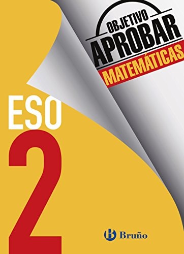 Objetivo aprobar Matemáticas 2 ESO: Edición 2016