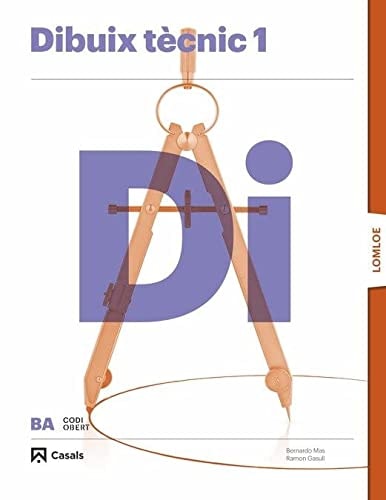 Dibuix Tècnic 1 Ba - Casals
