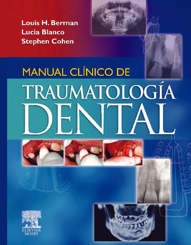 Manual clínico de traumatología dental (Spanish Edition)