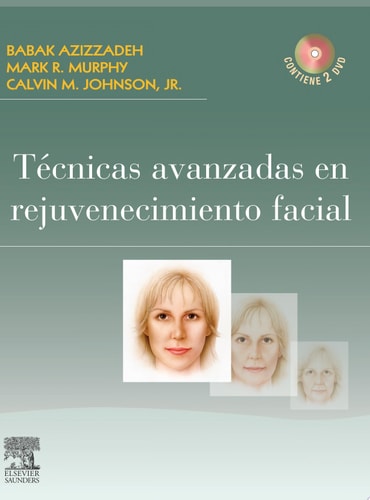 Técnicas avanzadas en rejuvenecimiento facial + 2 DVD-ROM