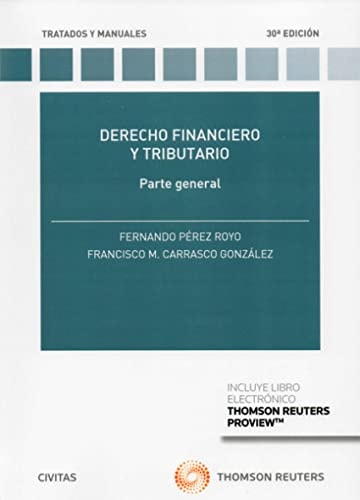 Curso de derecho financiero Derecho tributario (Parte general y Parte Especial).. Derecho presupuestario. I. II