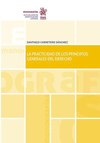 La Practicidad de los principios generales del derecho
