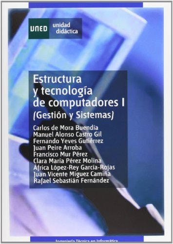 Estructura y Tecnología de Computadores I Gestión y Sistemas