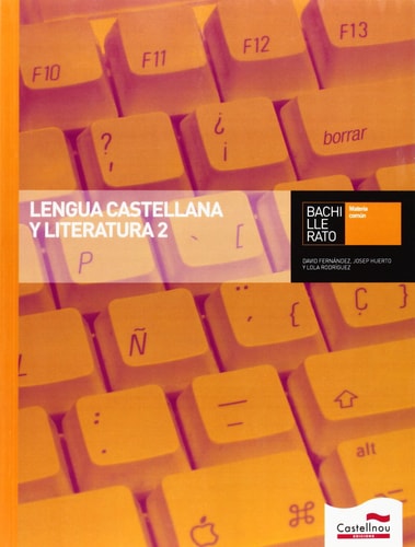 Lengua Castellana Y Literatura 2 Bachillerato - Castellnou