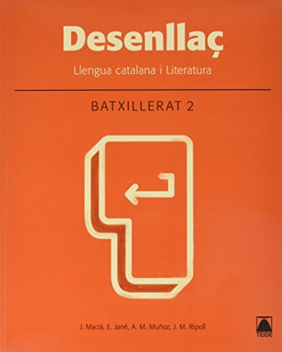 Desenllaç. Llengua Catalana I Literatura 2. - Teide