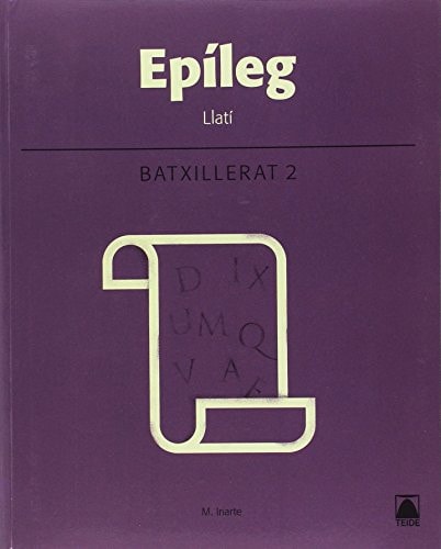 Epíleg. Llatí 2. Batxillerat - Teide