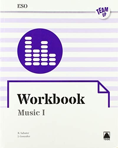 Team UP. Workbook Music I ESO (ENGLISH)