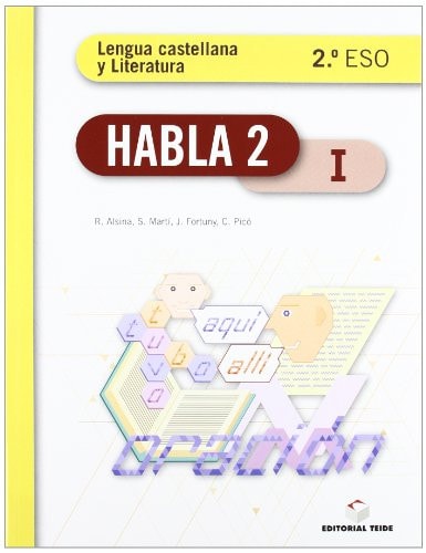Habla. Lengua castellana y literatura 2º ESO - (trimestral) (Spanish Edition)