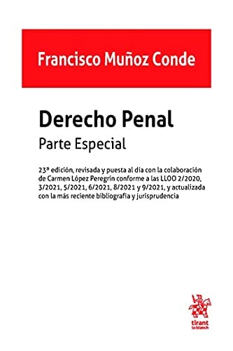 Derecho Penal Parte Especial 23ª Edición 2021 (Manuales de Derecho Penal) (Spanish Edition)