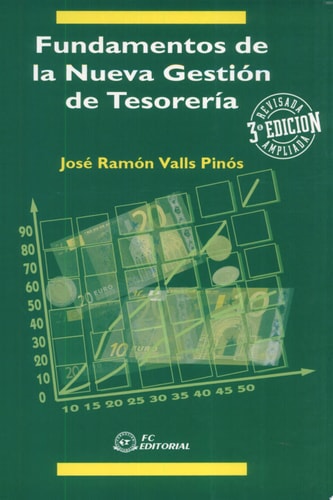 Fundamentos de la nueva gestión de tesorería.