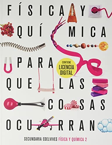Proyecto: Para que las cosas ocurran - Física y Química 2
