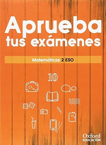 Aprueba tus exámenes Matemáticas 2.º ESO. Cuaderno del alumno