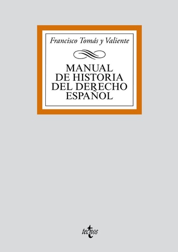 Manual de Historia del Derecho español (Spanish Edition)