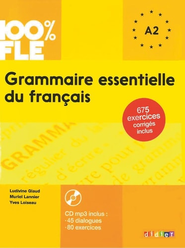 Grammaire essentielle du français A1-A2